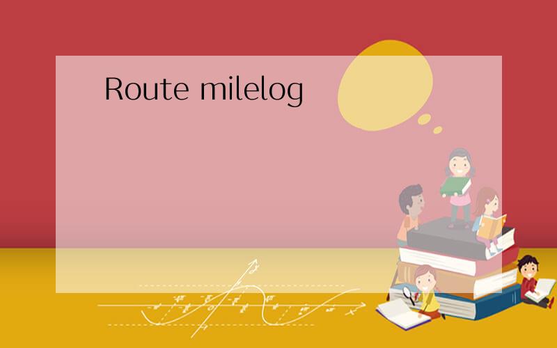 Route milelog