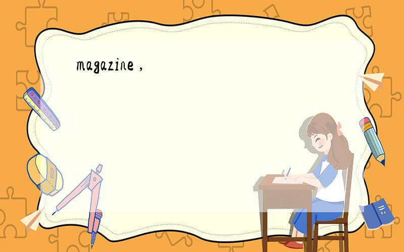 magazine ,