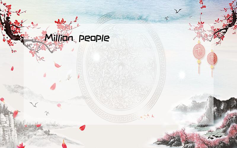 Million people